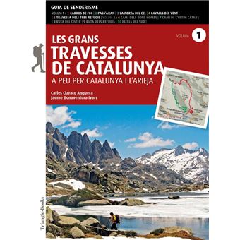 Les grans Travesses de Catalunya (volum 1)