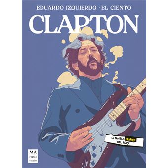 Clapton La novela gráfica