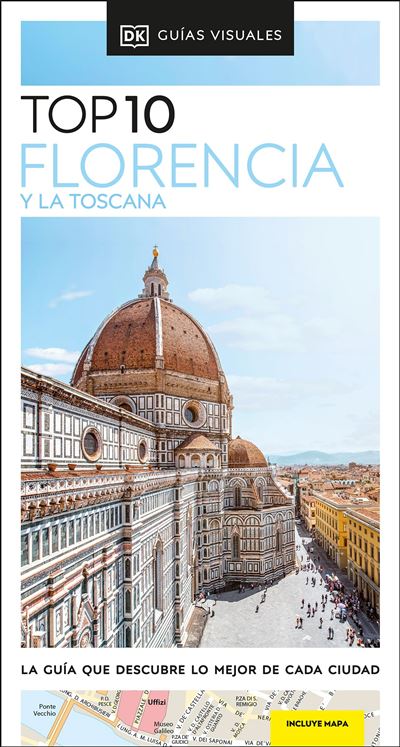 Florencia y la Toscana (Guías Visuales TOP 10) -  DK (Autor)