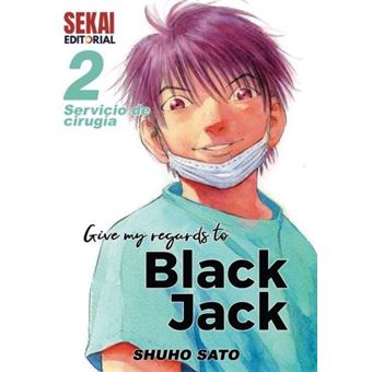Give my regards to Black Jack 2