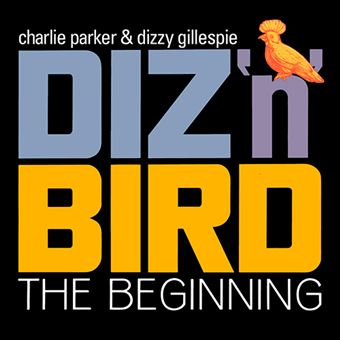 Diz n bird the beginning (2cd)