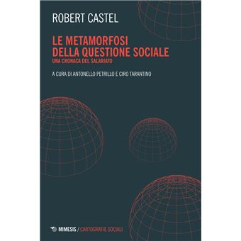 Le metamorfosi della questione sociale - 1
