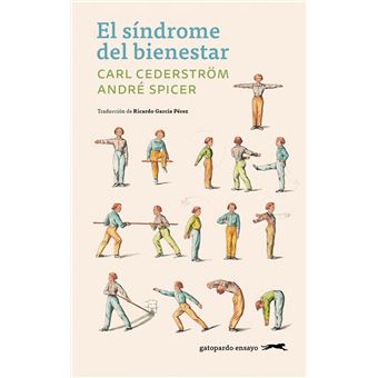 El Sindrome Del Bienestar