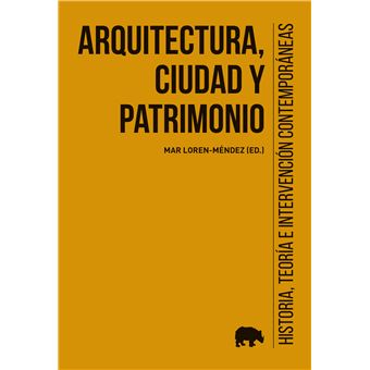 Arquitectura, ciudad y patrimonio