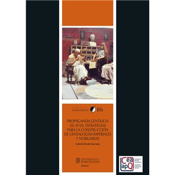 Propaganda Gentilicia Ss. Iv-Vi Estrategias Para La Construc - 1