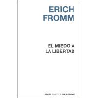 El miedo a la libertad