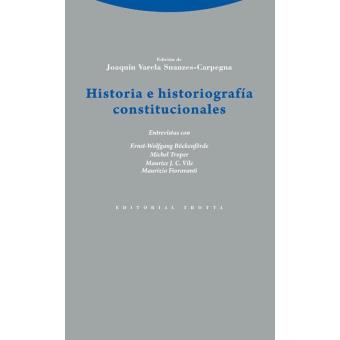 Historia e historiograf?a constituc