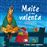 Maite. La més valenta