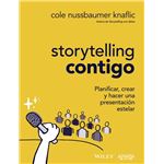 Storytelling contigo. Planificar, crear y hacer una presenta