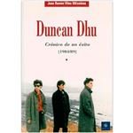 Duncan dhu cronica de un exito 1984