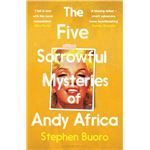 The Five Sorrowful Mysteries Of And