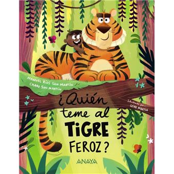 Quien Teme Al Tigre Feroz