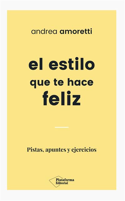 El Estilo Que te hace pistas apuntes y ejercicios tapa blanda felizel epub