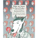 Hola, mi amor, yo soy el Lobo…
