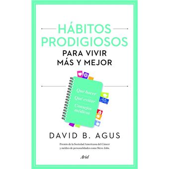Hábitos prodigiosos para vivir más y mejor - 1