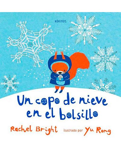 Libro Un Copo de nieve en el bolsillo rachel bright español tapa dura