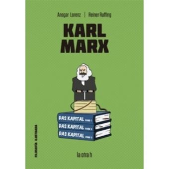 Karl Marx. Filosofía para principiante