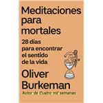 Meditaciones Para Mortales