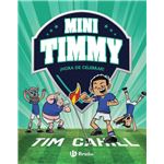 Mini Timmy, 14. ¡Hora de celebrar!