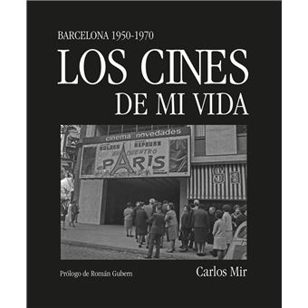 Los cines de mi vida - 1