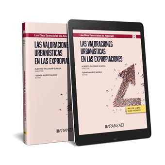 Las valoraciones urbanísticas en las expropiaciones - 1