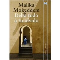 Debo todo a tu olvido