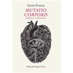 Mutatio corporis - Medicina y transformación