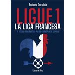 Ligue 1. La liga francesa