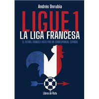 Ligue 1. La liga francesa