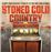 Stoned Cold Country - 2 Vinilos