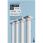 El arte de vivir como un estoico