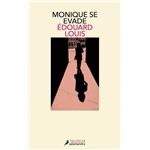 Monique se evade
