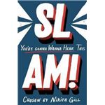 SLAM! You're Gonna Wanna Hear This