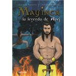 Mayinca la leyenda de aoej