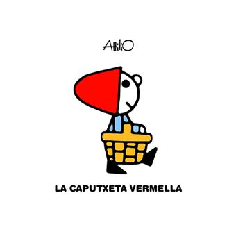 LA CAPUTXETA VERMELLA
