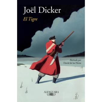 El tigre (edición ilustrada)