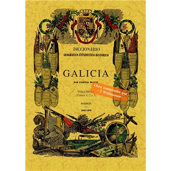 Diccionario geográfico-estadístico-histórico de Galicia - 1