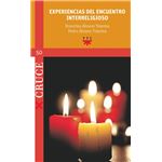 Experiencias del encuentro interreligioso