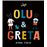 Olu and greta