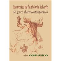 Momentos La Historia del arte libro aniversario casimiro español al tapa blanda