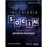 Ingeniería social. La ciencia de la piratería humana