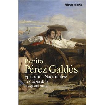 Episodios nacionales -La Guerra de la Independencia