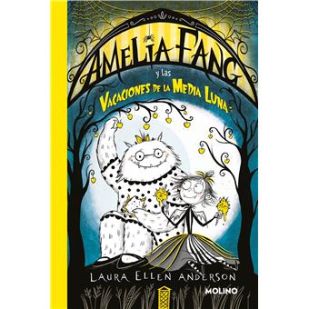 Amelia Fang 4 - Amelia y las vacaci