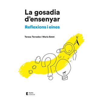 La gosadia d´´ensenyar