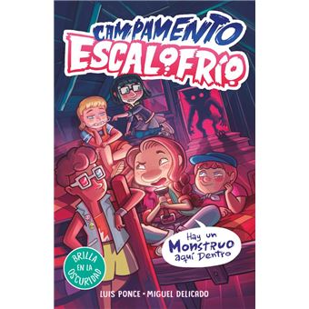 Campamento Escalofrío 2 - Hay un monstruo aquí dentro