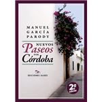 Nuevos paseos por Córdoba