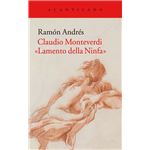 Claudio Monteverdi. «Lamento della Ninfa»