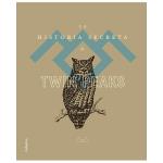 Historia secreta de twin peaks, la