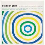 Brazilian Chill - Vinilo