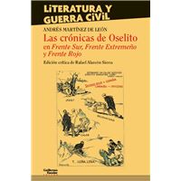 Las crónicas de Oselito en Frente Sur, Frente Extremeño y Frente Rojo